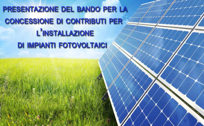 Presentazione bando contributi impianti fotovoltaici