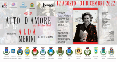 Convegno e Inaugurazione della Mostra &quot;ATTO D&#039;AMORE&quot; a cura di Giuliano Grittini. Omaggio ad Alda Merini ed a tutte le donne.